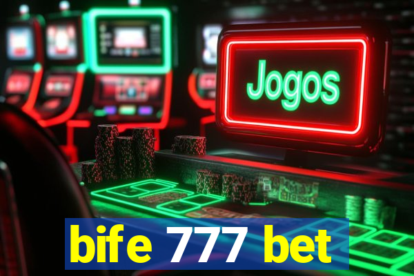 bife 777 bet